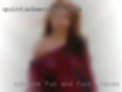 Someone fun and looking to to fuck in Texas explore.
